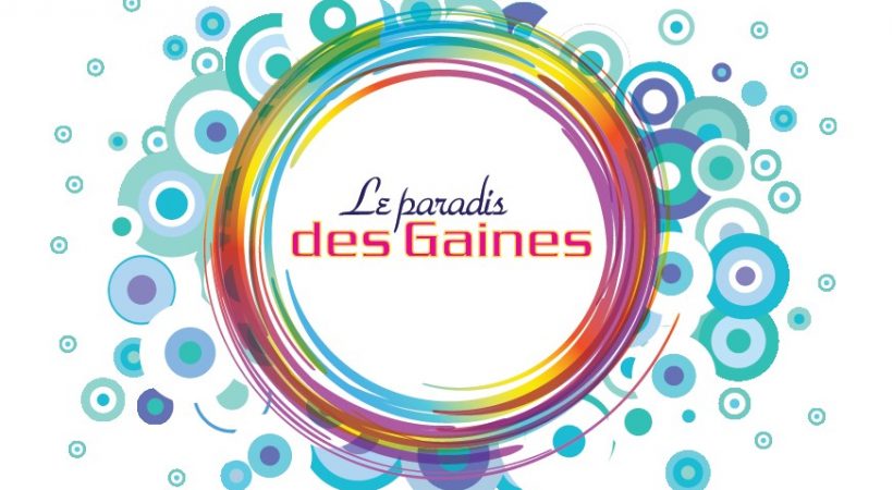 Le Paradis des Gaines